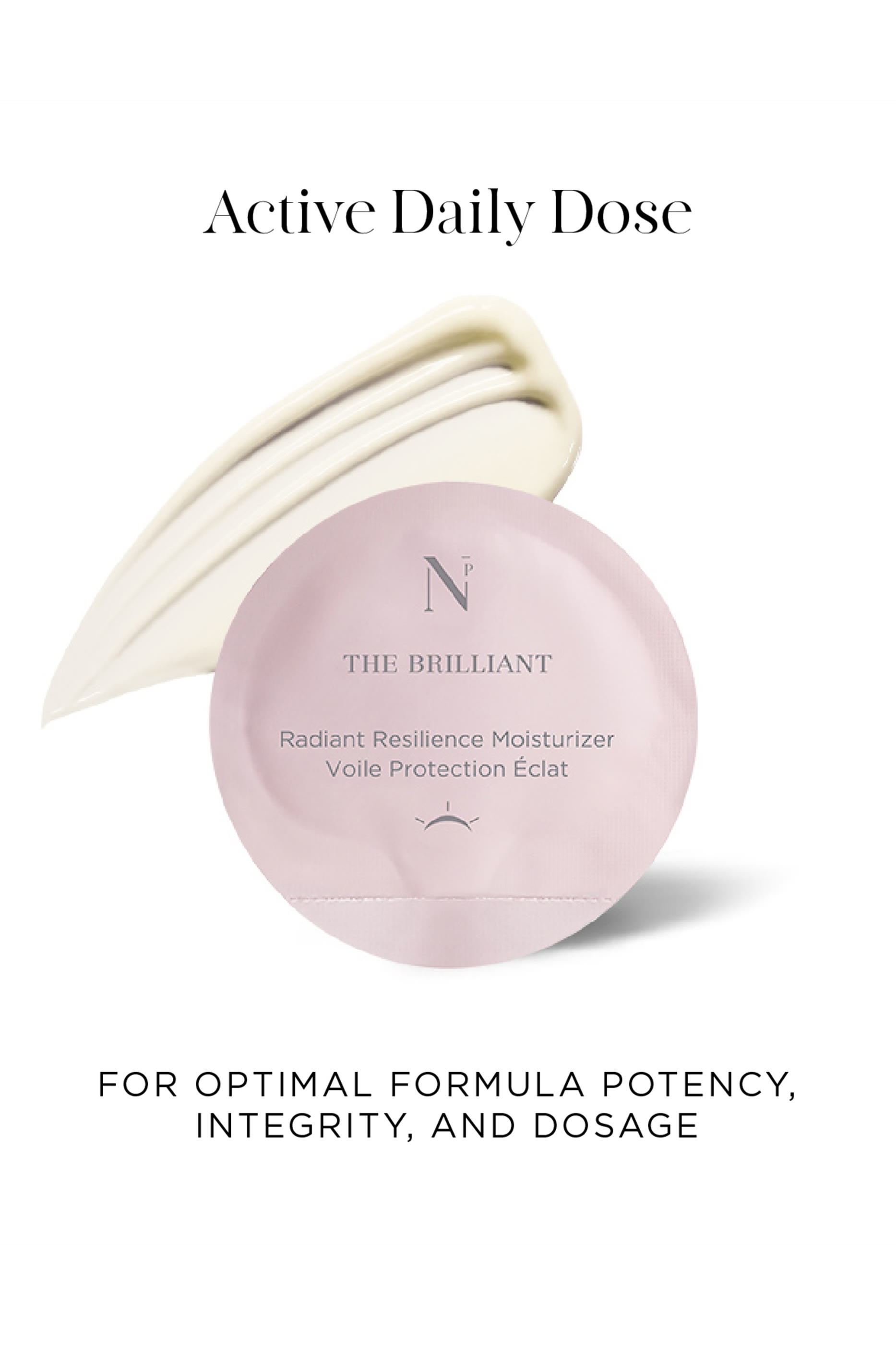 The Brilliant Radiant Resilience Moisturizer